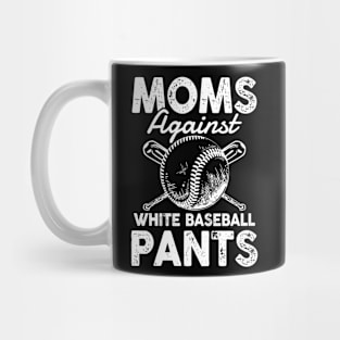 Mom Against White Baseball Pants Mug